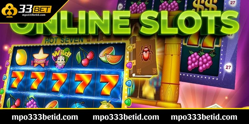 Slots online là dạng game gì?