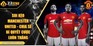 Soi kèo Manchester United