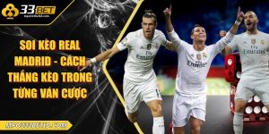 Soi kèo Real Madrid